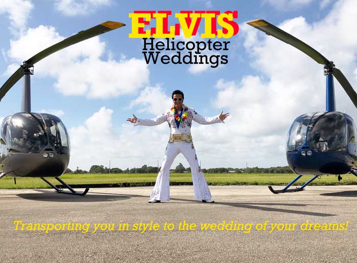 elvis helicopter weddings